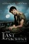 [The Last Disciple 02] • The Last Sacrifice